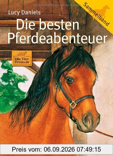 Die besten Pferdeabenteuer: Dreifachband