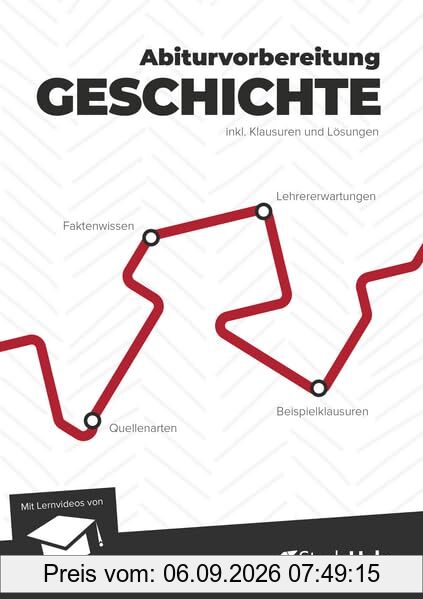 Geschichte Abitur Lernheft inkl. Lernvideos und Prüfungsaufgaben: StudyHelp und DIE MERKHILFE