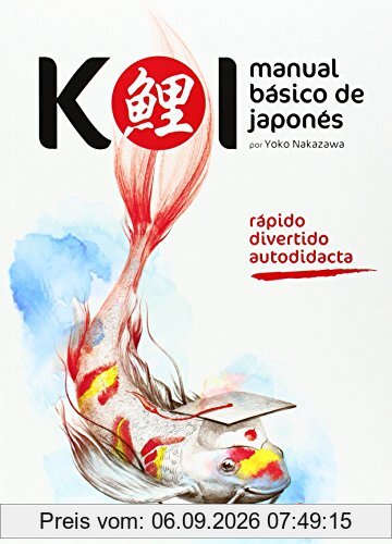 Koi : manual básico de japonés (Idioma, Band 1)