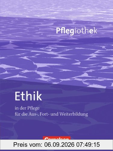 Pflegiothek: Ethik in der Pflege