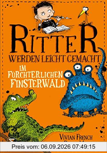 Ritter werden leicht gemacht - Im fürchterlichen Finsterwald
