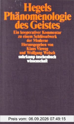 Hegels Phänomenologie des Geistes: Ein kooperativer Kommentar zu einem Schlüsselwerk der Moderne (suhrkamp taschenbuch wissenschaft)