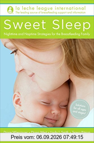 Sweet Sleep: Nighttime and Naptime Strategies for the Breastfeeding Family