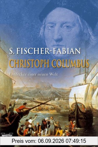 Christoph Columbus. Entdecker einer neuen Welt