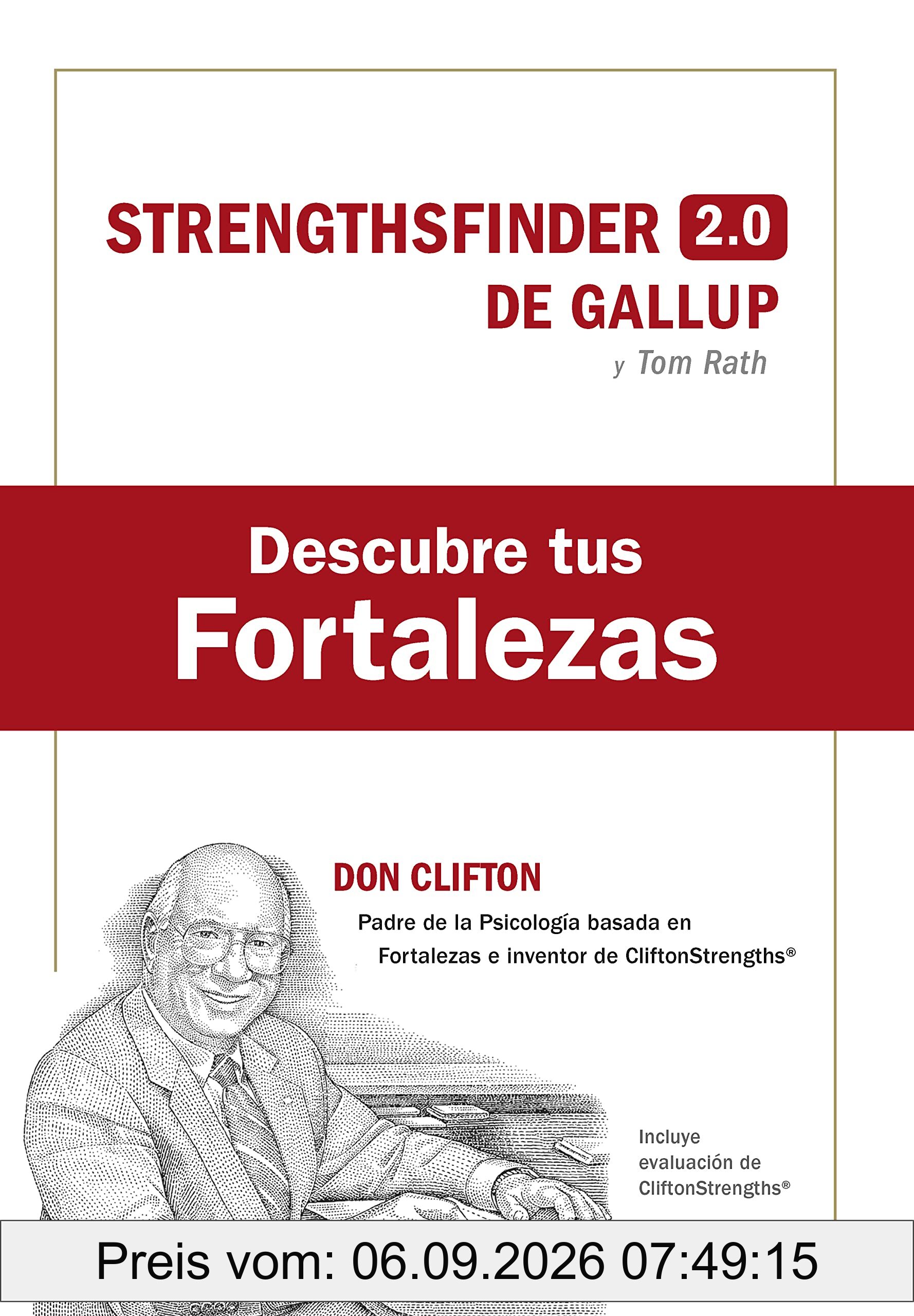 Descubre tus fortalezas: Con evaluación CliftonStrengths