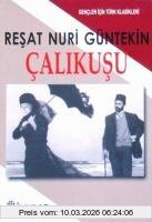 Resat Nuri Güntekin Calikusu (Gencler Icin)