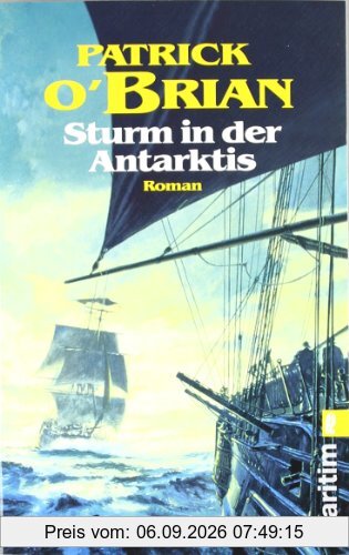 Sturm in der Antarktis (Ein Jack-Aubrey-Roman)