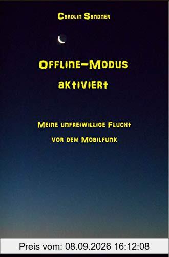 Offline-Modus aktiviert: Meine unfreiwillige Flucht vor dem Mobilfunk