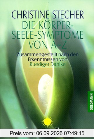 Die Körper-Seele-Symptome von A-Z