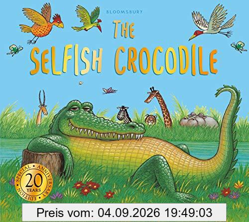 The Selfish Crocodile Anniversary Edition