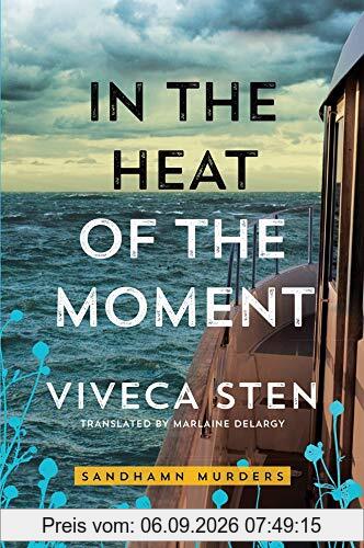 In the Heat of the Moment (Sandhamn Murders, Band 5)
