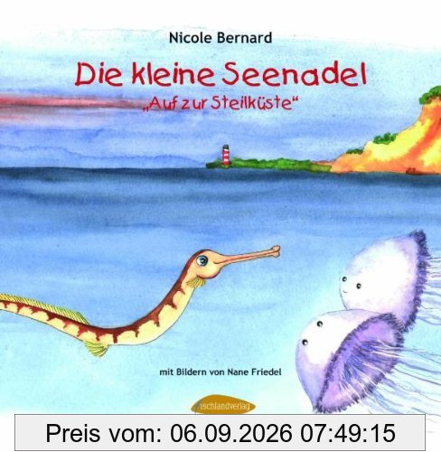 Die kleine Seenadel. Auf zur Steilküste