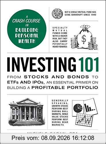 Investing 101: From Stocks and Bonds to ETFs and IPOs, an Essential Primer on Building a Profitable Portfolio (Adams 101)