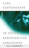 Im Kessel: Erzählen von Stalingrad
