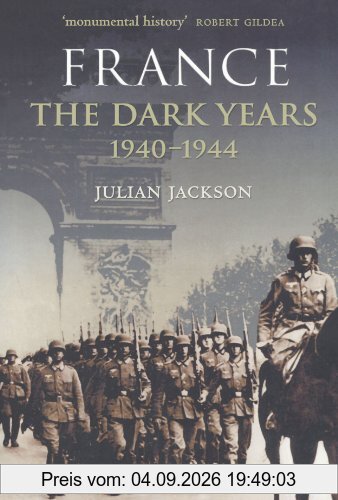France: The Dark Years, 1940-1944