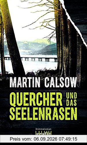 Quercher und das Seelenrasen