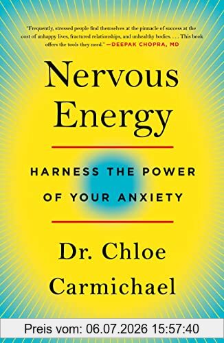 Chloe Carmichael Nervous Energy, Harness The Power Of Your Anxiety