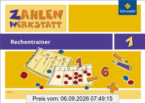 Zahlenwerkstatt - Rechentrainer: Rechentrainer 1