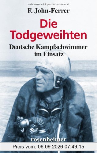 Die Todgeweihten - Deutsche Kampfschwimmer im Einsatz