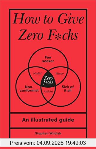 How to Give Zero F*cks