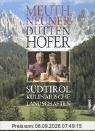 Südtirol. Kulinarische Landschaften