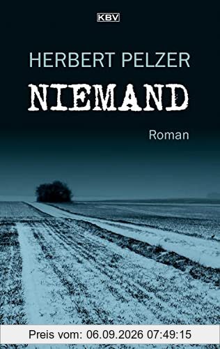 Niemand: Roman (KBV-Krimi)