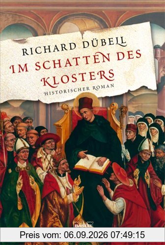 Im Schatten des Klosters: Historischer Roman