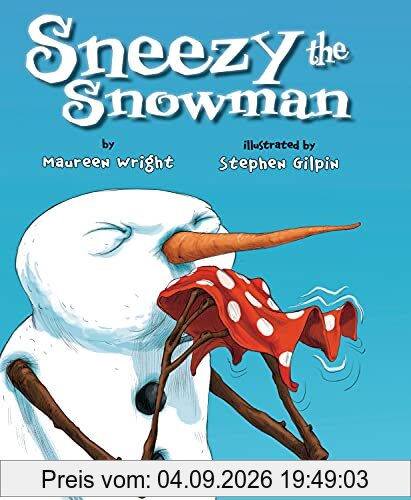 Sneezy the Snowman