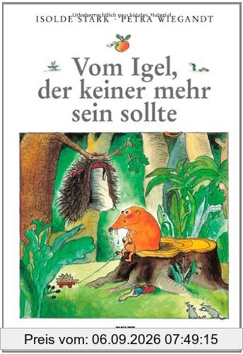 Vom Igel, der keiner mehr sein sollte