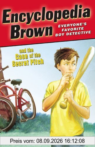 Encyclopedia Brown and the Case of the Secret Pitch