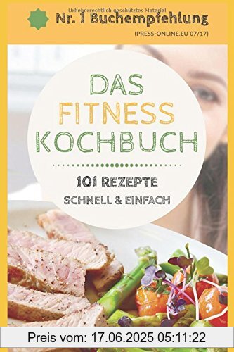 Binding : Taschenbuch, Label : Independently published, Publisher : Independently published, medium : Taschenbuch, numberOfPages : 78, publicationDate : 2017-08-17, authors : Team Fitness Küche, ISBN : 1549527207