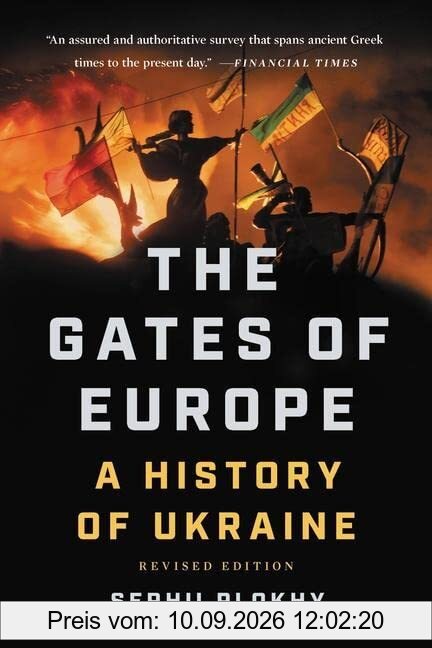 The Gates of Europe: A History of Ukraine
