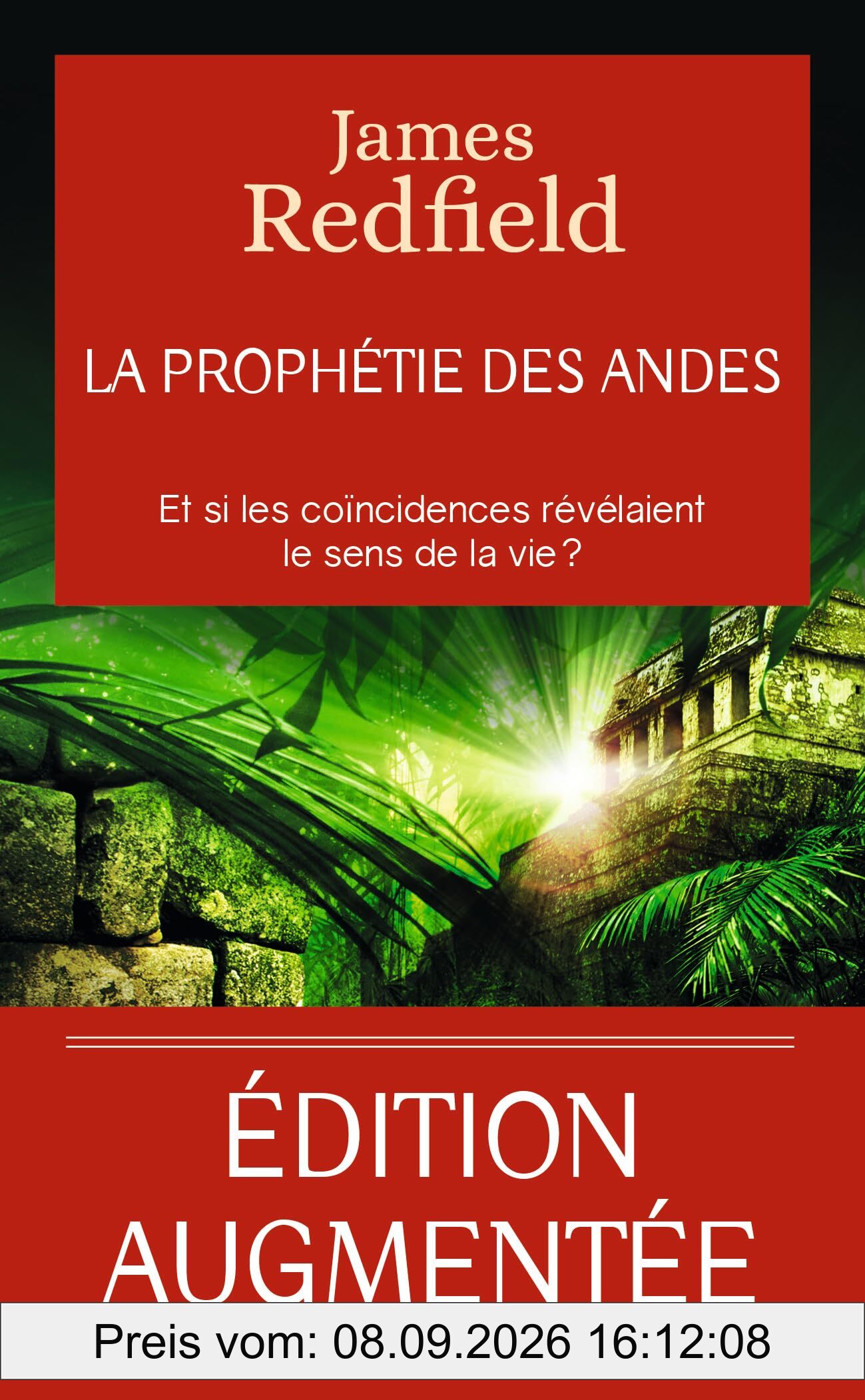 La prophétie des Andes : et si les coïncidences révélaient le sens de la vie ?