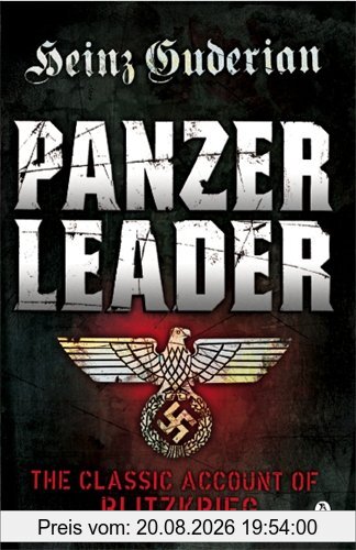 Heinz Guderian Panzer Leader (Penguin World War Ii Collection)