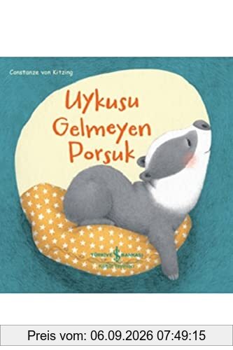 Uykusu Gelmeyen Porsuk