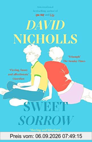 Sweet Sorrow: this summer’s must-read from the bestselling author of ONE DAY