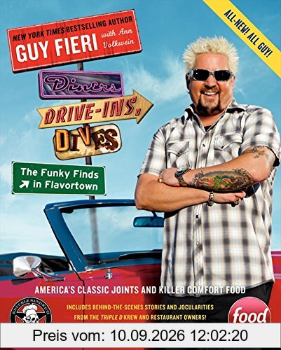 Diners, Drive-Ins, and Dives: The Funky Finds in Flavortown: America's Classic Joints and Killer Comfort Food
