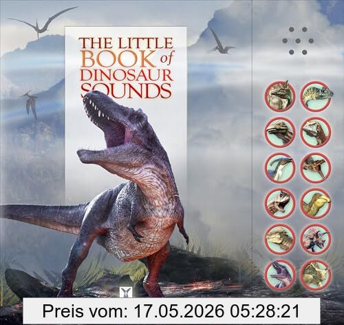 Andrea Pinnington The Little Book Of Dinosaur Sounds, Interactive Sound Book For Children Who Love Dinosaur Roars, Part Of The Little Book Of Sounds Series For