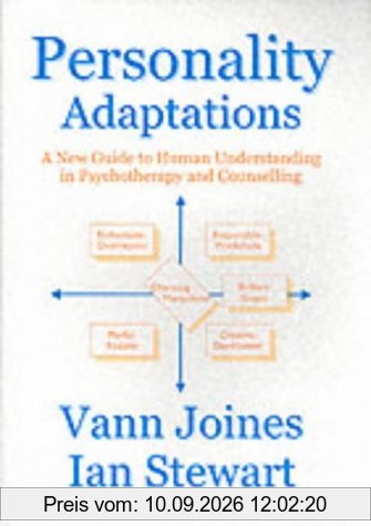Personality Adaptations: A New Guide to Human Understanding in Psychotherapy and Counselling