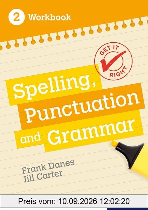 Danes, F: Get It Right: KS3; 11-14: Spelling, Punctuation an: With all you need to know for your 2021 assessments (NC ENGLISH GET IT RIGHT)