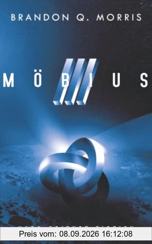 Möbius 3: Hard Science Fiction (Das zeitlose Artefakt, Band 3)