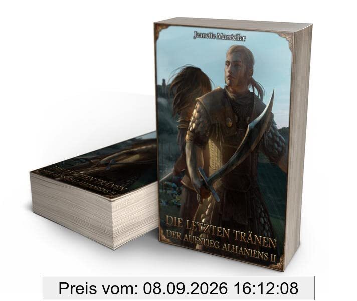 Die letzten Tränen - Der Aufstieg Alhaniens II