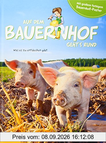 Auf dem Bauernhof geht's rund: Was es zu entdecken gibt