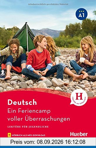 Ein Feriencamp voller Überraschungen: Lektüre mit MP3-Download (Lesespaß für Jugendliche)
