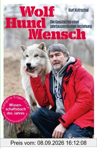 Wolf - Hund - Mensch - Die Geschichte einer jahrtausendealten Beziehung