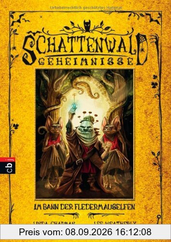 Schattenwald-Geheimnisse - Im Bann der Fledermauselfen: Band 6