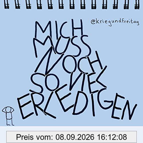 Mich muss noch so viel erledigen!: 24 Karten für Menschen am Rande des Nervenzusammenbruchs. Karten-Aufstellbuch
