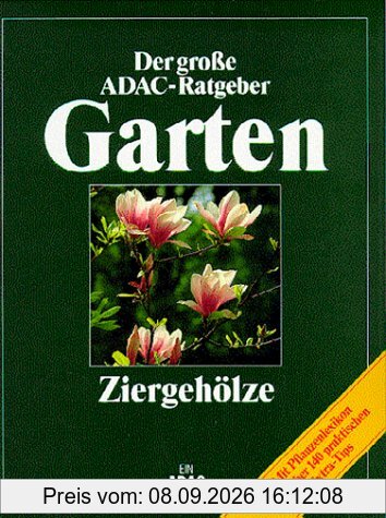 (ADAC) Der Große ADAC Ratgeber Garten, Ziergehölze