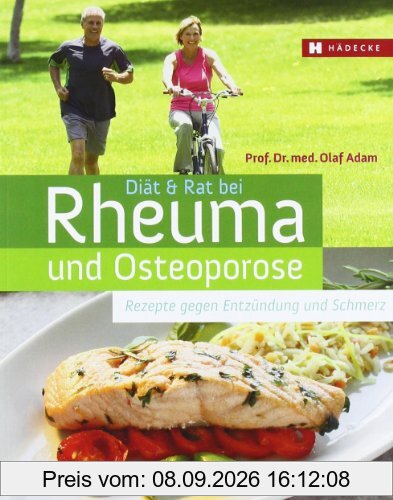 Diät & Rat bei Rheuma und Osteoporose: Rezepte gegen Entzündung und Schmerz