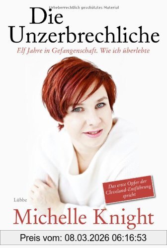 Michelle Burford Die Unzerbrechliche, Elf Jahre In Gefangenschaft. Wie Ich überlebte
